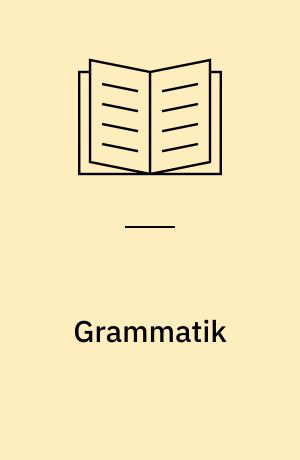 Grammatik : en introduktion til strukturanalyse