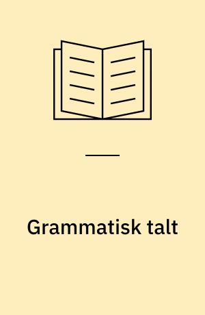 Grammatisk talt : anbefalede sproglige betegnelser