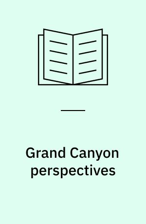 Grand Canyon perspectives : a guide to the canyon scenery by means of interpretive panoramas