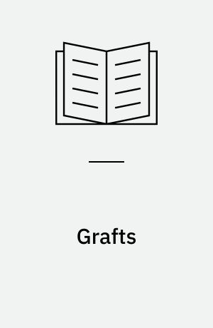 Grafts : the old and the new in architecture