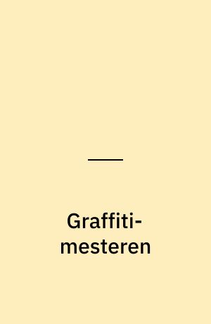 Graffiti-mesteren