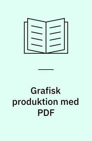 Grafisk produktion med PDF