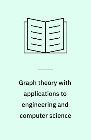 Graph theory with applications to engineering and computer science