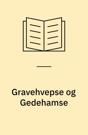 Gravehvepse og Gedehamse