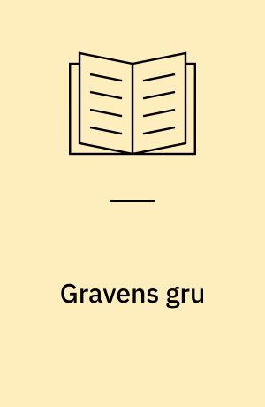 Gravens gru