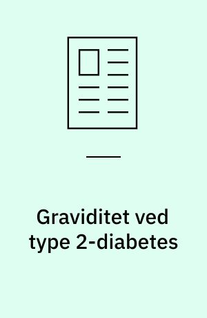 Graviditet ved type 2-diabetes