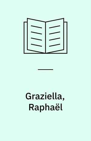 Graziella, Raphaël