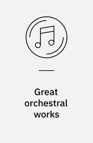 Great orchestral works