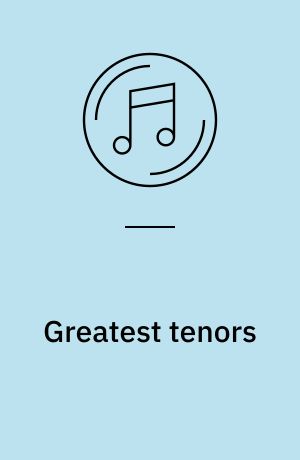 Greatest tenors