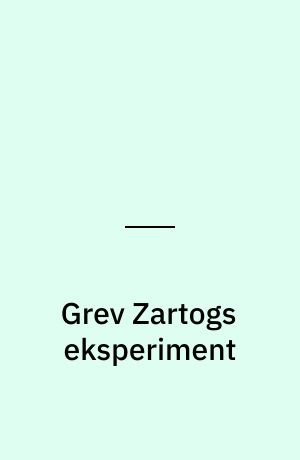 Grev Zartogs eksperiment
