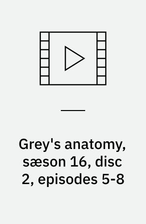 Grey's anatomy, sæson 16, disc 2, episodes 5-8