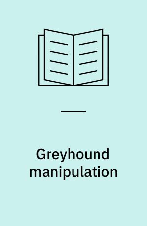 Greyhound manipulation : refresher course for veterinarians, 1990 : venue: University Teaching Hospital, University of Sydney