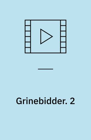 Grinebidder : dansk humor når den er bedst. 2