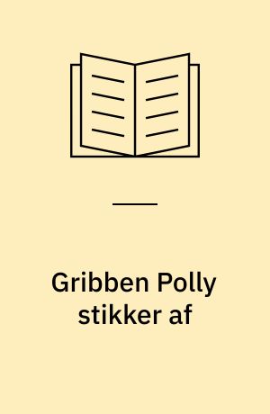 Gribben Polly stikker af
