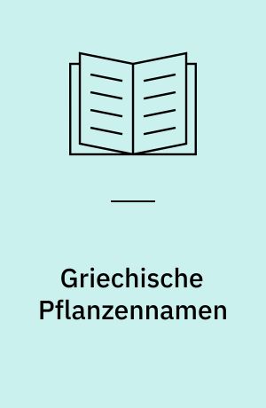 Griechische Pflanzennamen