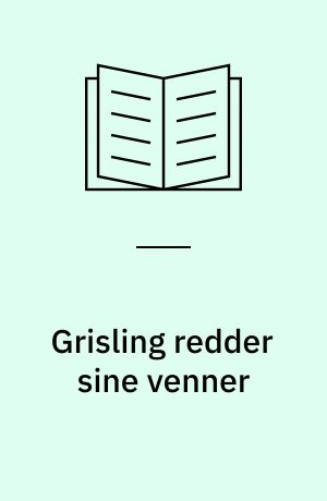 Grisling redder sine venner