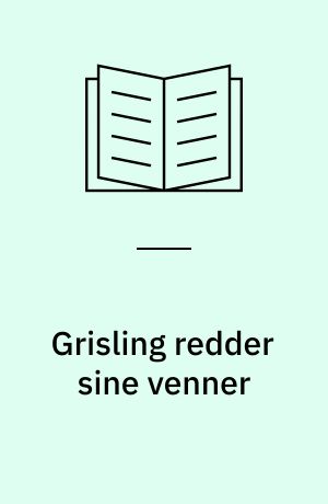 Grisling redder sine venner