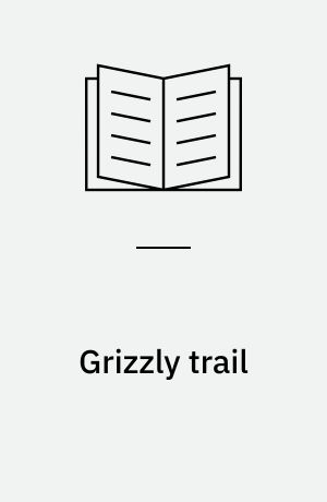 Grizzly trail