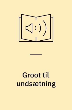 Groot til undsætning