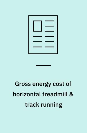 Gross energy cost of horizontal treadmill & track running