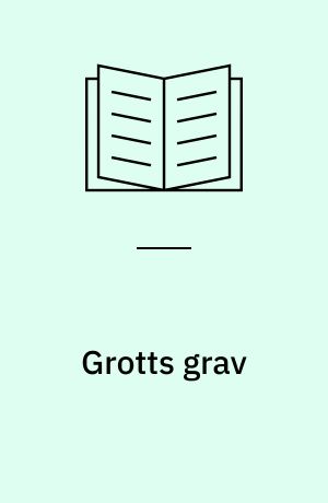 Grotts grav