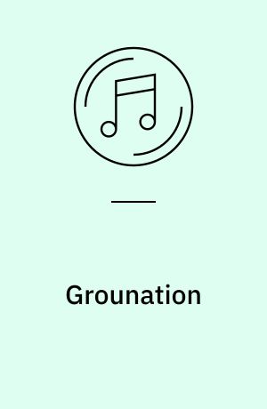 Grounation : the roots of reggae