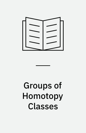 Groups of Homotopy Classes