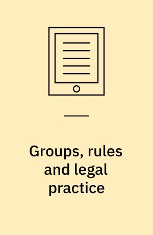 Groups, rules and legal practice