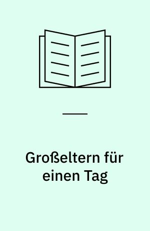 Großeltern für einen Tag