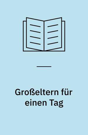 Großeltern für einen Tag