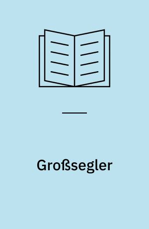 Großsegler : Faszination unter Segeln