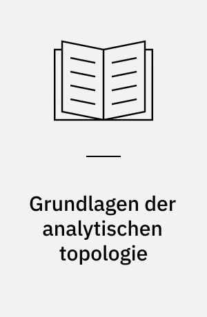 Grundlagen der analytischen topologie