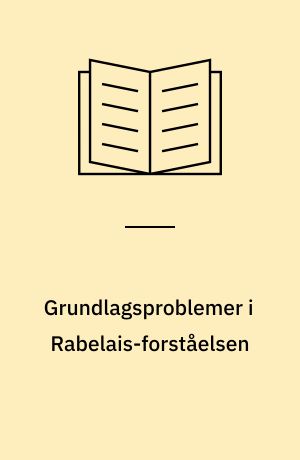 Grundlagsproblemer i Rabelais-forståelsen