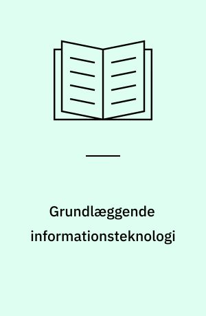 Grundlæggende informationsteknologi