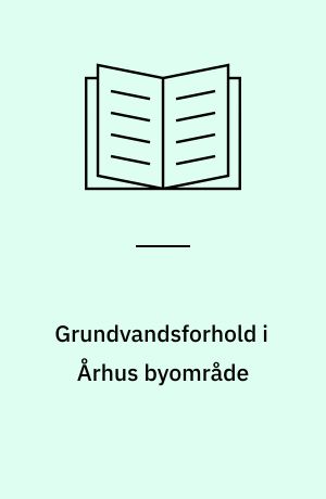 Grundvandsforhold i Århus byområde