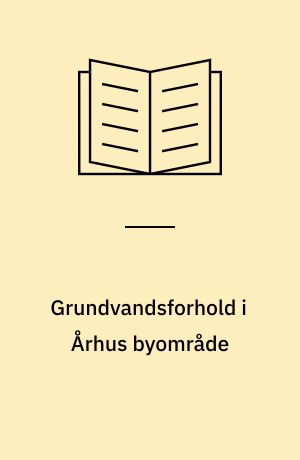 Grundvandsforhold i Århus byområde