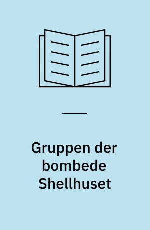 Gruppen der bombede Shellhuset