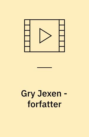Gry Jexen - forfatter