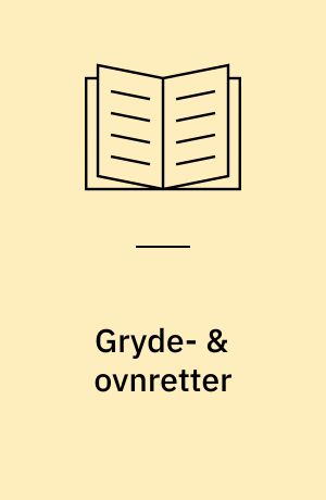 Gryde- & ovnretter