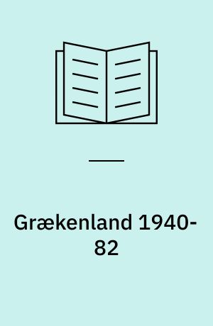 Grækenland 1940-82