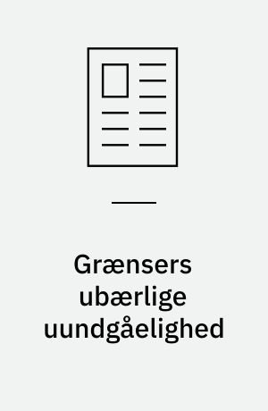 Grænsers ubærlige uundgåelighed : postkommunistiske Polens mange kunstkontroverser