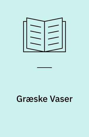 Græske Vaser