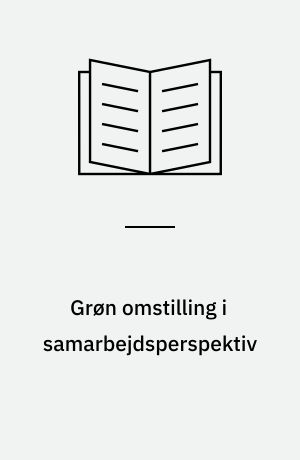 Grøn omstilling i samarbejdsperspektiv