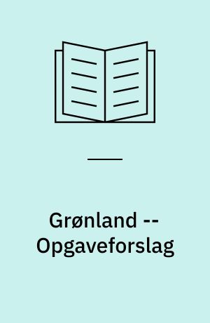 Grønland -- Opgaveforslag : 3.-5. klasse