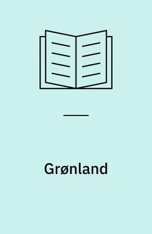 Grønland : landet, hvor bjergene sejler