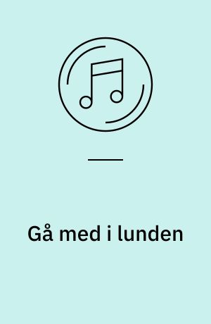 Gå med i lunden : 20 danske evergreens