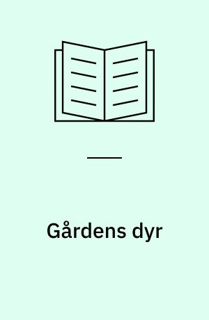 Gårdens dyr : emnehæfte