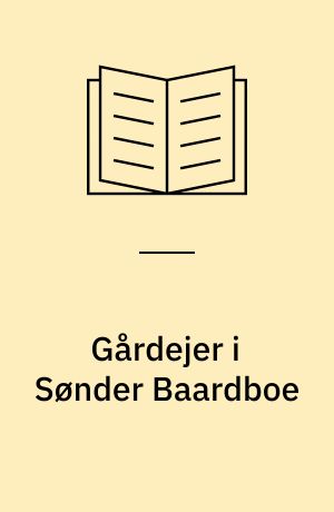 Gårdejer i Sønder Baardboe