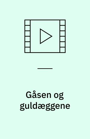 Gåsen og guldæggene
