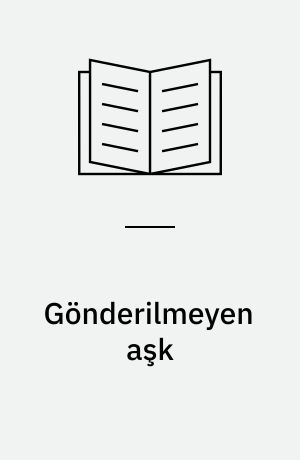 Gönderilmeyen aşk